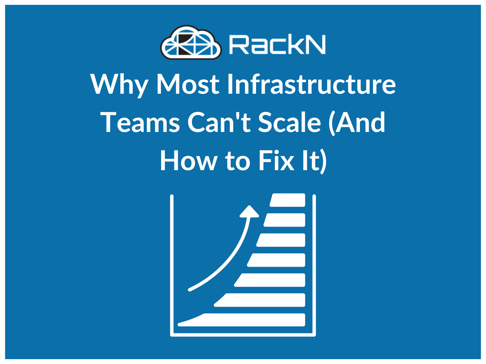 Thumbnail for Why Most Infrastructure Teams Can't Scale (And How to Fix It) blog post. Graphic depicts a bar chart increasing along the x-axis with an arrow pointing up along the increase.